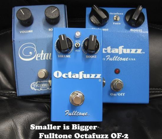Fulltone Octafuzz OF-2 オクターブファズ Octafuzz (OF-2 Fulltone Octafuzz OF-2 オクターブファズ Octafuzz (OF-2